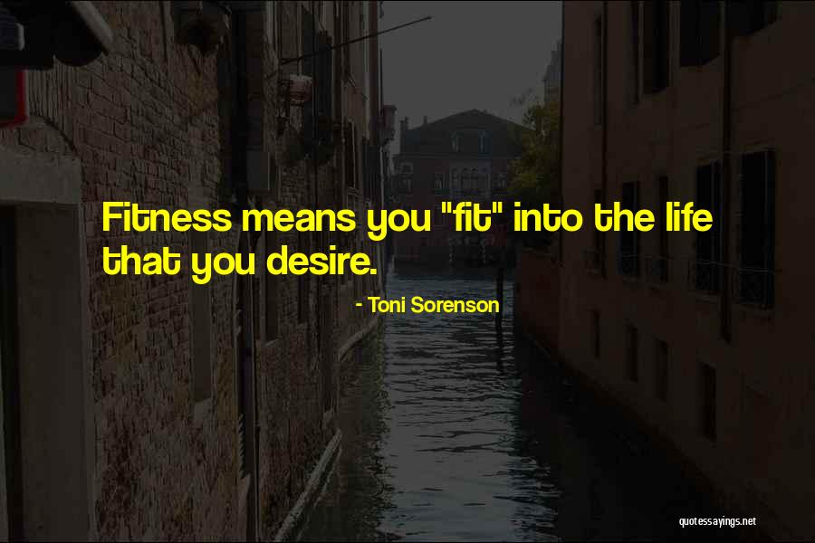 Fitness Success Quotes By Toni Sorenson Fitness Success Quotes By Toni Sorenson