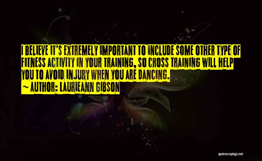 Fitness Training Quotes By Laurieann Gibson