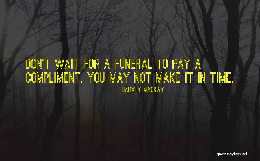 Fitpatrick Quotes By Harvey MacKay