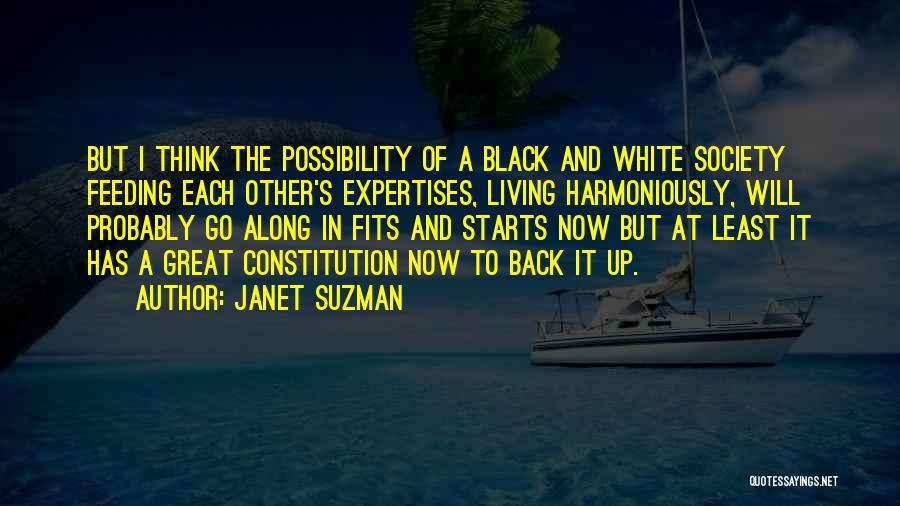 Fits And Starts Quotes By Janet Suzman