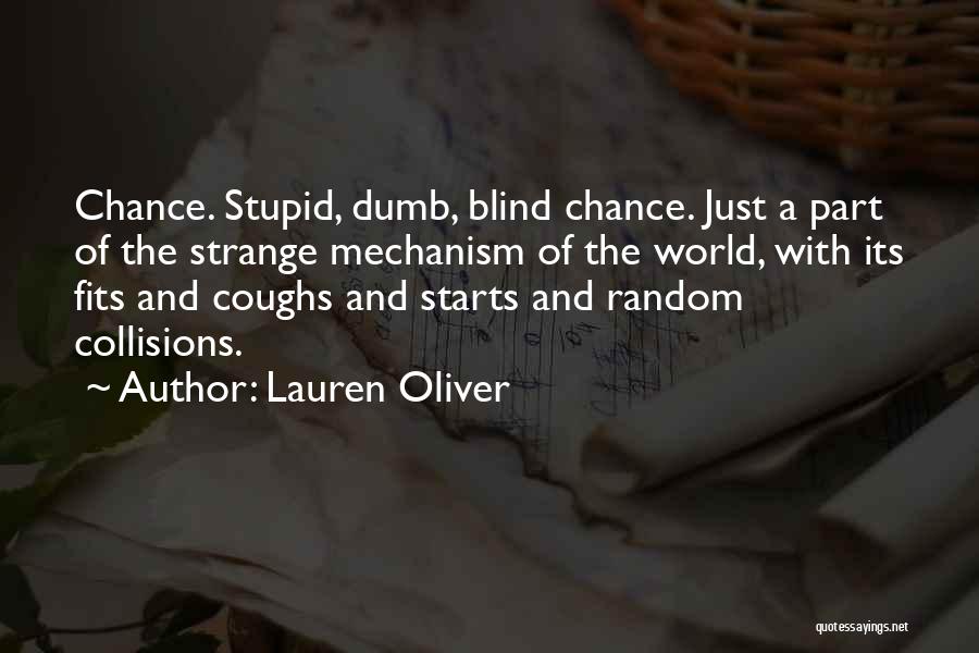 Fits And Starts Quotes By Lauren Oliver