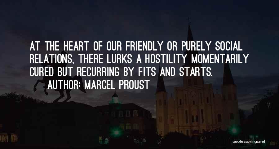 Fits And Starts Quotes By Marcel Proust