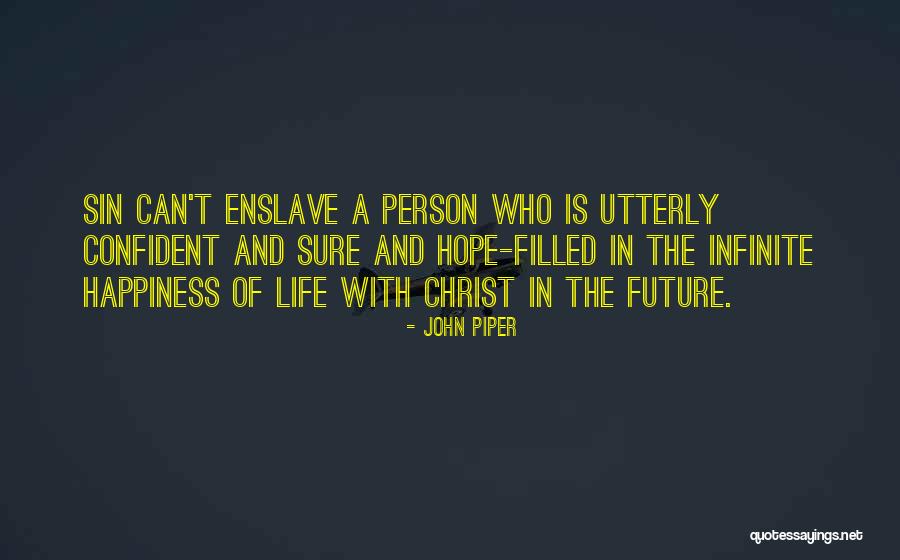 Fitsum Asfaw Quotes By John Piper