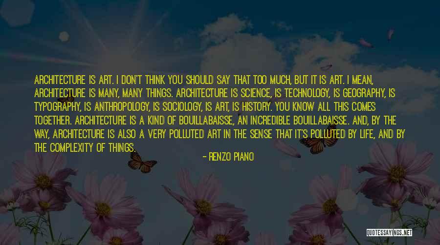 Fitsum Asfaw Quotes By Renzo Piano