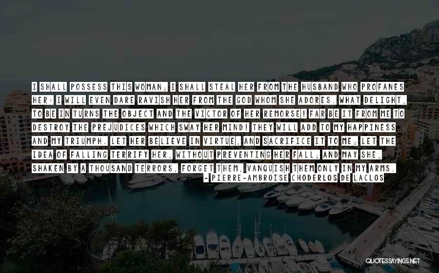 Fittante Colenso Quotes By Pierre-Ambroise Choderlos De Laclos Fittante Colenso Quotes By Pierre-Ambroise Choderlos De Laclos