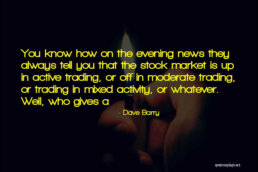 Fitter 35 Quotes By Dave Barry Fitter 35 Quotes By Dave Barry
