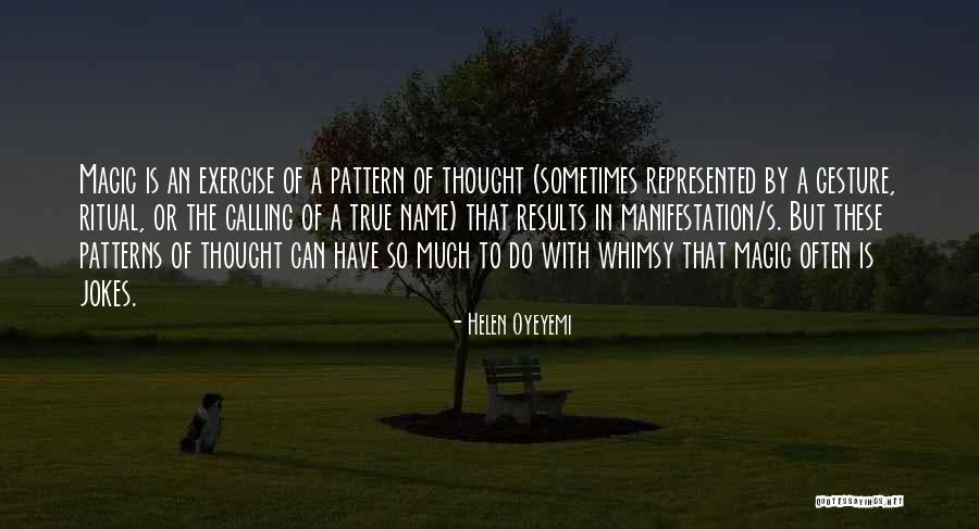 Fitter 35 Quotes By Helen Oyeyemi Fitter 35 Quotes By Helen Oyeyemi
