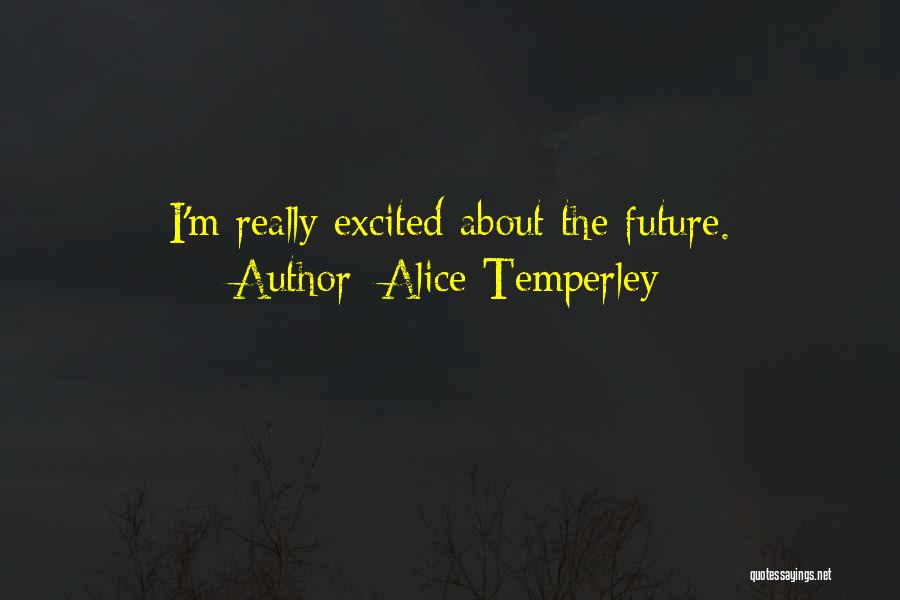 Fitter Happier Quotes By Alice Temperley