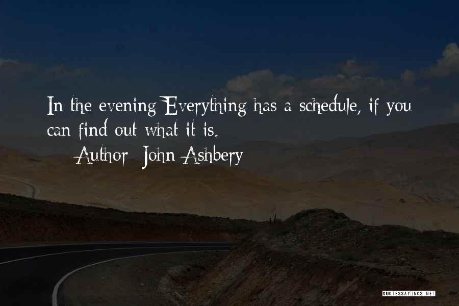 Fitter Happier Quotes By John Ashbery