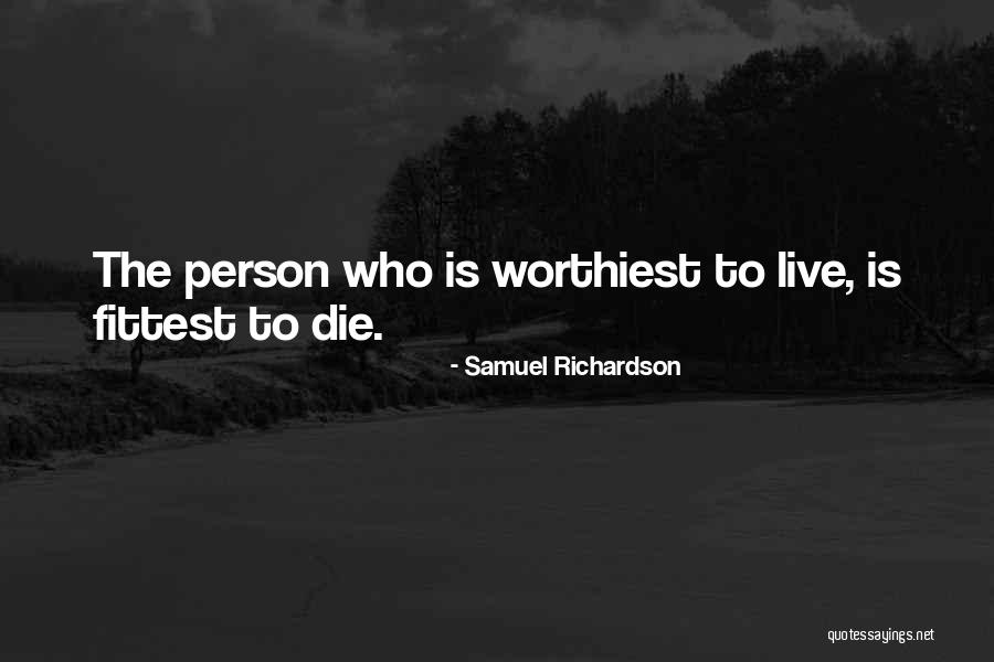 Fittest Quotes By Samuel Richardson Fittest Quotes By Samuel Richardson