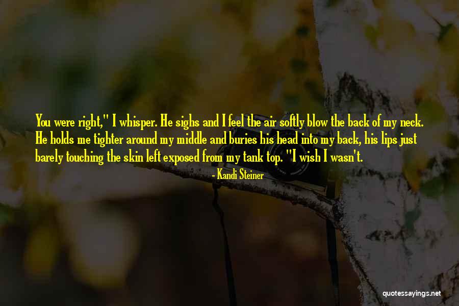 Fittest Survives Quotes By Kandi Steiner Fittest Survives Quotes By Kandi Steiner