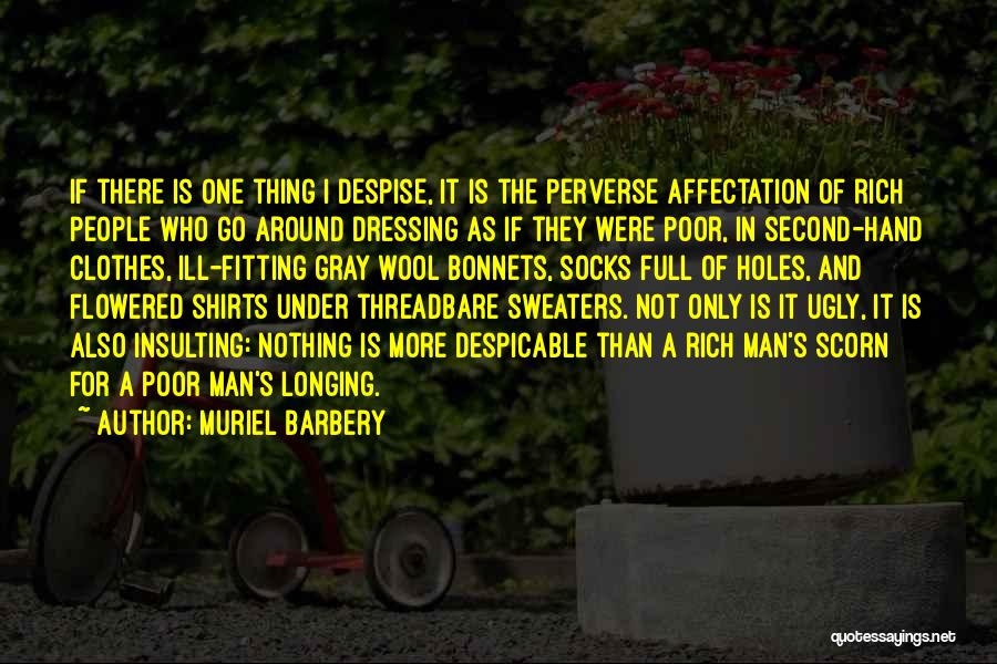 Fitting Clothes Quotes By Muriel Barbery