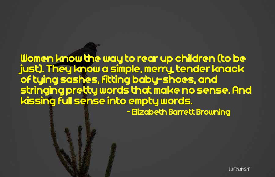 Fitting In Shoes Quotes By Elizabeth Barrett Browning