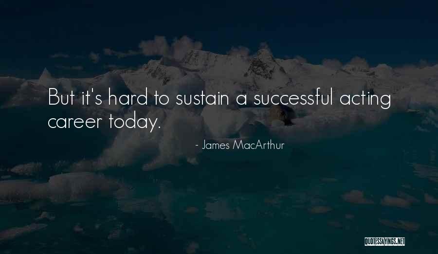 Fitting In The Mold Quotes By James MacArthur Fitting In The Mold Quotes By James MacArthur
