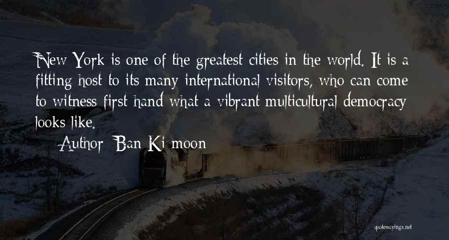 Fitting Into The World Quotes By Ban Ki-moon