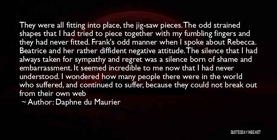 Fitting Into The World Quotes By Daphne Du Maurier