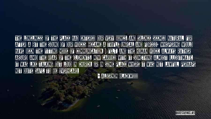 Fitting Place Quotes By Algernon Blackwood Fitting Place Quotes By Algernon Blackwood
