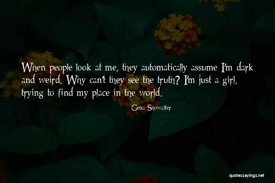 Fitting Place Quotes By Gena Showalter Fitting Place Quotes By Gena Showalter