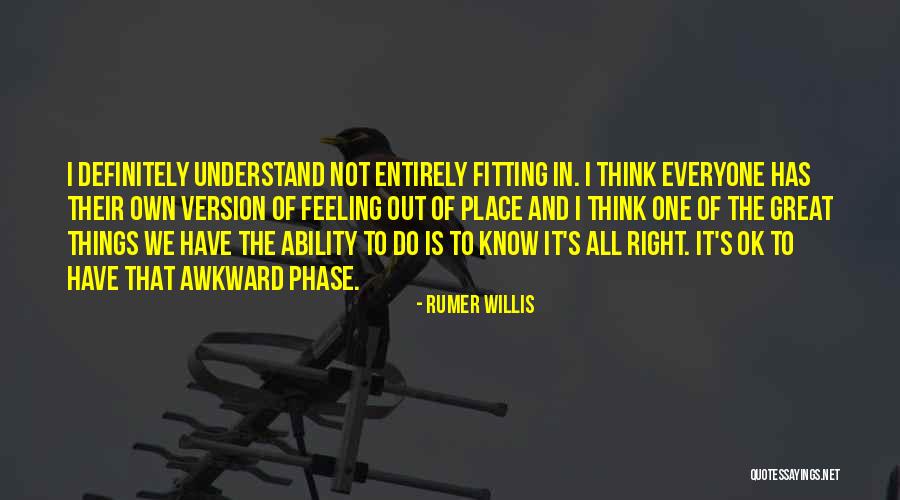 Fitting Place Quotes By Rumer Willis Fitting Place Quotes By Rumer Willis