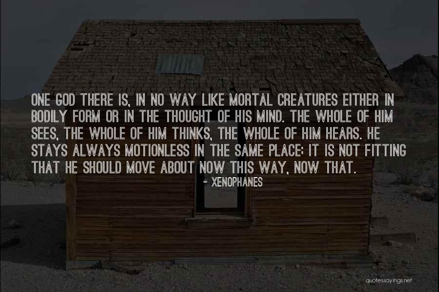 Fitting Place Quotes By Xenophanes Fitting Place Quotes By Xenophanes