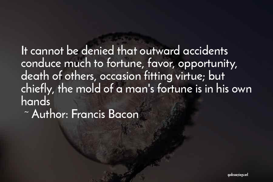 Fitting The Mold Quotes By Francis Bacon