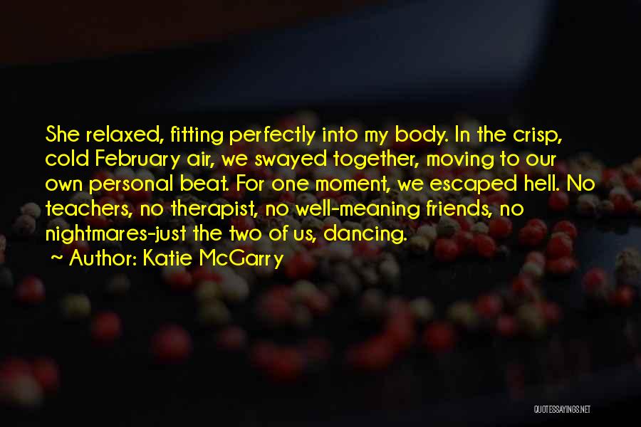 Fitting Together Perfectly Quotes By Katie McGarry