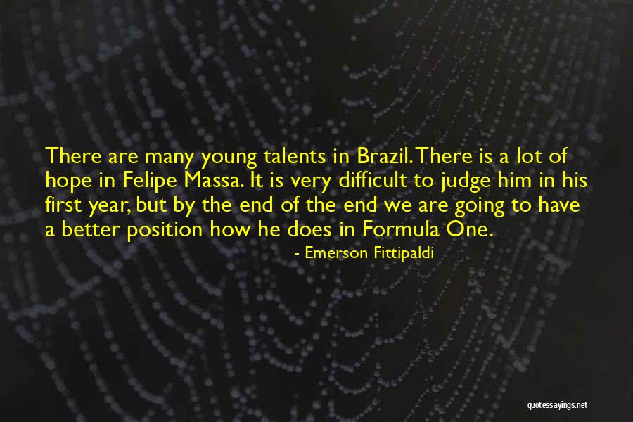 Fittipaldi Quotes By Emerson Fittipaldi