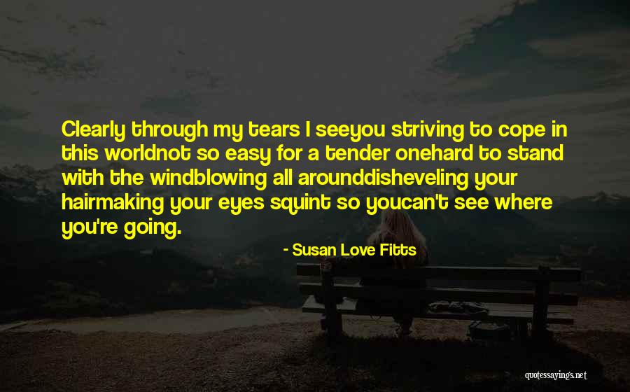 Fitts Quotes By Susan Love Fitts Fitts Quotes By Susan Love Fitts
