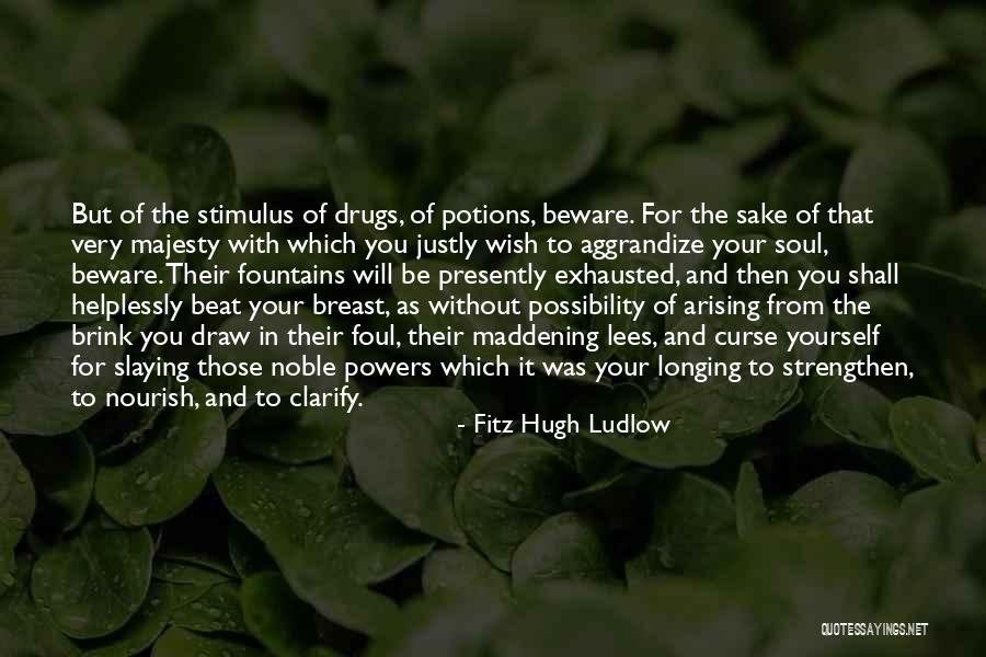 Fitz Hugh Ludlow Quotes 1545258 Fitz Hugh Ludlow Quotes 1545258