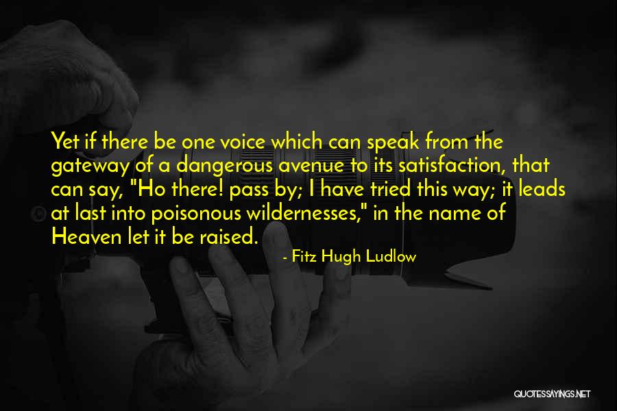 Fitz Hugh Ludlow Quotes 89939 Fitz Hugh Ludlow Quotes 89939