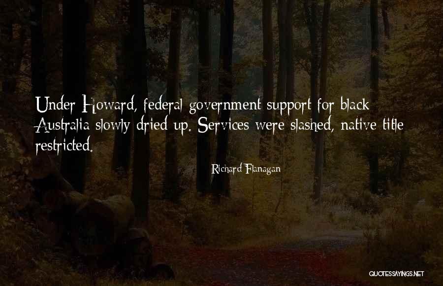 Fitzclarences Quotes By Richard Flanagan Fitzclarences Quotes By Richard Flanagan