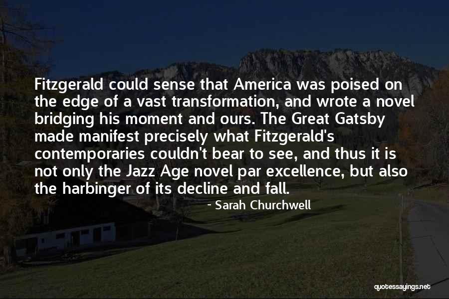 Fitzgerald Fall Quotes By Sarah Churchwell Fitzgerald Fall Quotes By Sarah Churchwell