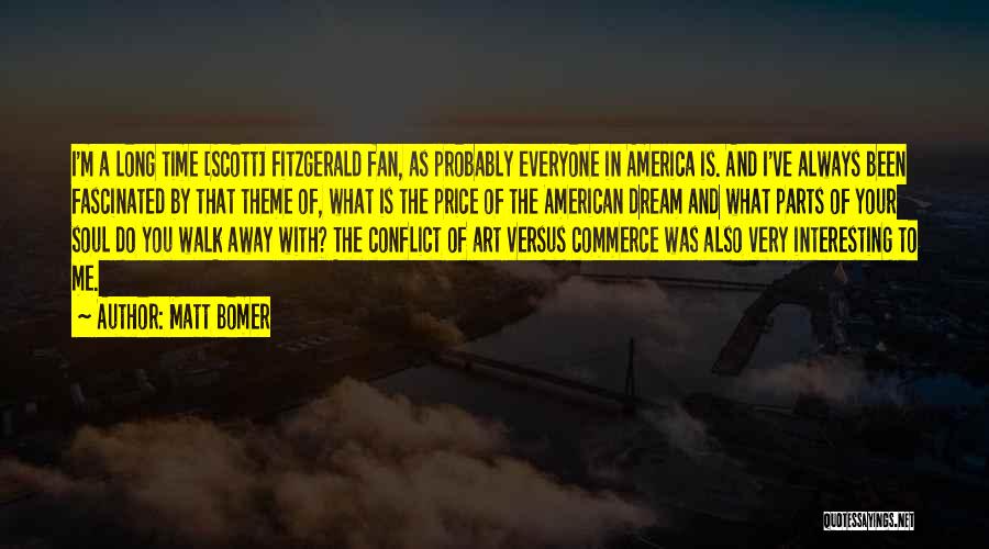 Fitzgerald The American Dream Quotes By Matt Bomer