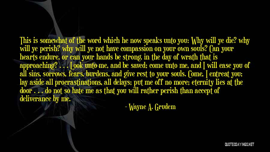 Fitzharris Company Quotes By Wayne A. Grudem