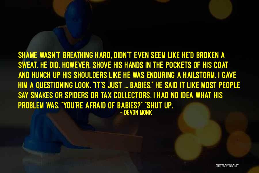 Fitzherbert Arms Quotes By Devon Monk Fitzherbert Arms Quotes By Devon Monk