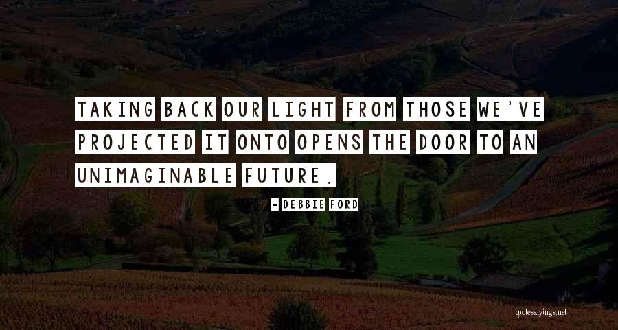 Fitzmaurice Primary Quotes By Debbie Ford Fitzmaurice Primary Quotes By Debbie Ford