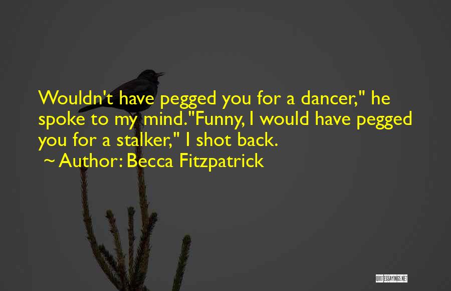 Fitzpatrick Quotes By Becca Fitzpatrick