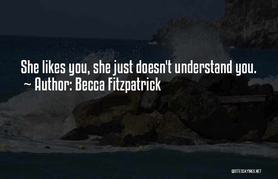 Fitzpatrick Quotes By Becca Fitzpatrick