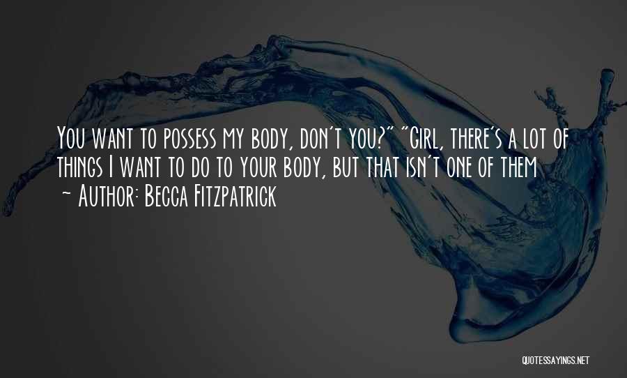 Fitzpatrick Quotes By Becca Fitzpatrick