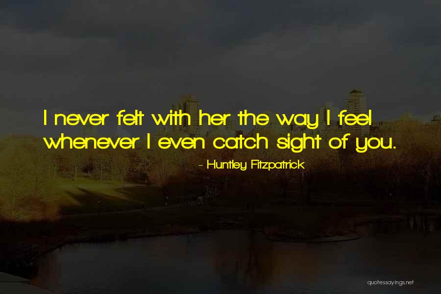 Fitzpatrick Quotes By Huntley Fitzpatrick Fitzpatrick Quotes By Huntley Fitzpatrick