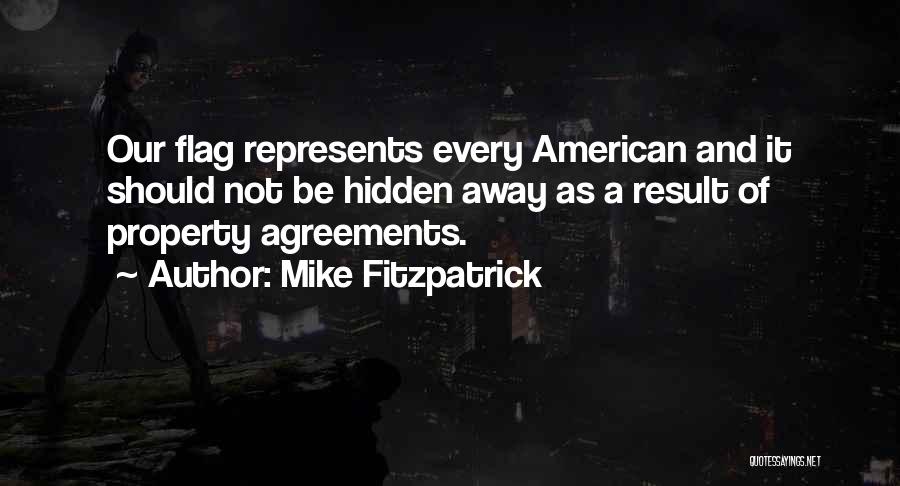 Fitzpatrick Quotes By Mike Fitzpatrick