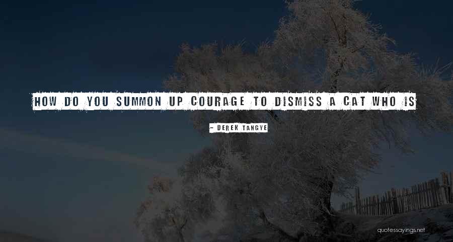 Fitzrandolph Princeton Quotes By Derek Tangye Fitzrandolph Princeton Quotes By Derek Tangye