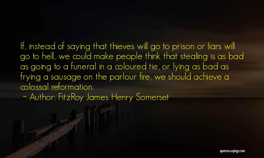 FitzRoy James Henry Somerset Quotes 527199