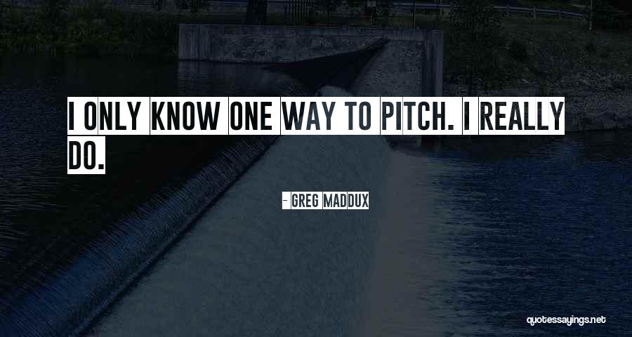 Fitzroy Provincial Park Quotes By Greg Maddux Fitzroy Provincial Park Quotes By Greg Maddux