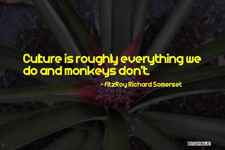 FitzRoy Richard Somerset Quotes 461869 FitzRoy Richard Somerset Quotes 461869