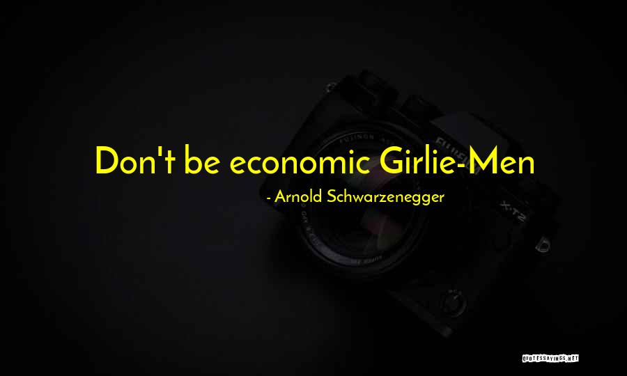 Fiume Croazia Quotes By Arnold Schwarzenegger