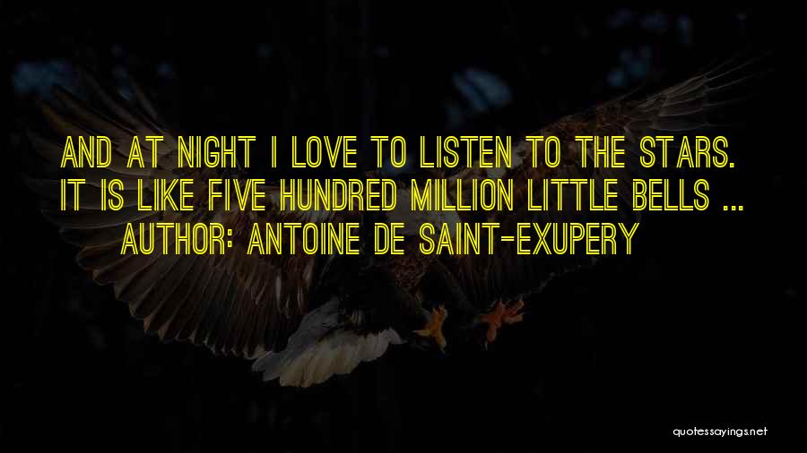 Five Bells Quotes By Antoine De Saint-Exupery