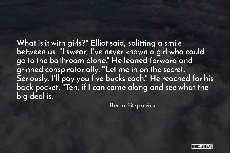 Five Bucks Quotes By Becca Fitzpatrick Five Bucks Quotes By Becca Fitzpatrick