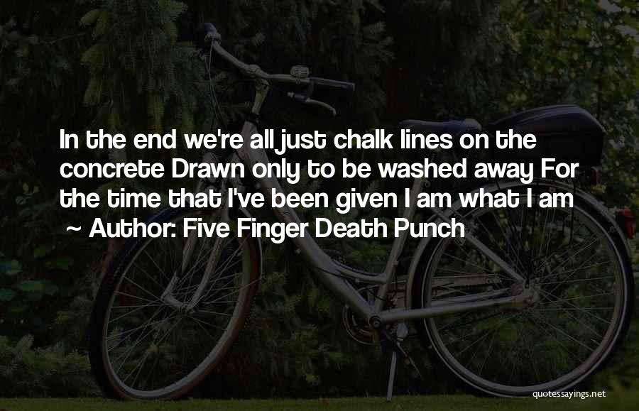 Five Finger Death Punch Quotes 690601