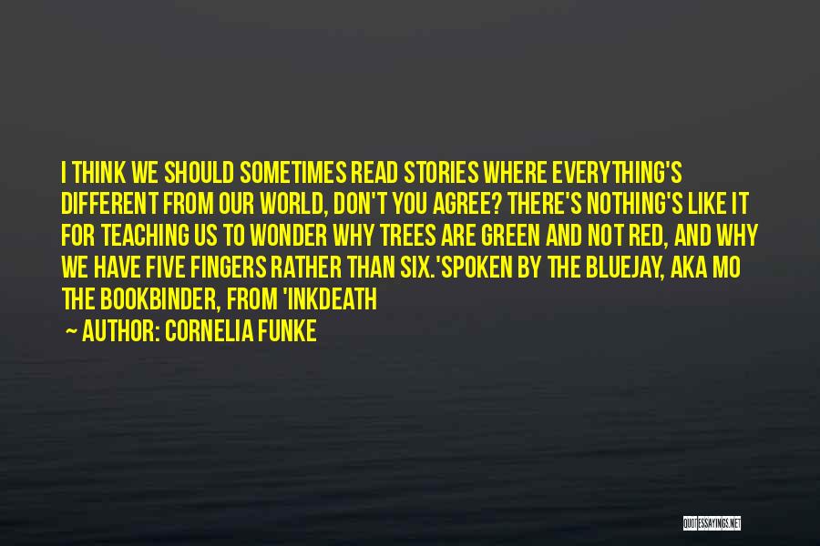 Five Fingers Quotes By Cornelia Funke